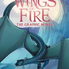Wings of Fire: Moon Rising: A Graphic Novel (Wings of Fire Graphic Novel #6)