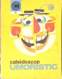 Caleidoscop Umoristic - D.C. Mazilu, Giuseppe Navarra, Ceres 1976, Carte Veche, Umor