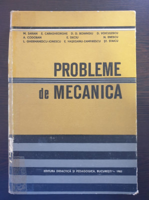 PROBLEME DE MECANICA - Sarian, Caragheorghe foto