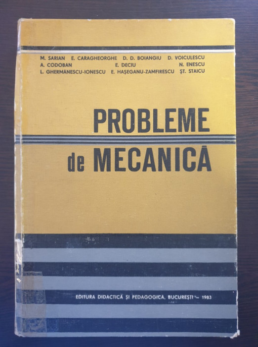 PROBLEME DE MECANICA - Sarian, Caragheorghe