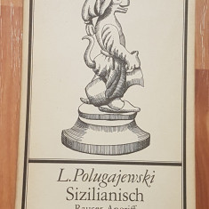 Sizilianisch. Rauser-Angriff bis Sosin-System de L. Polugajewski