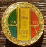 INSIGNA - AFR - ASOCIATIA FILATELISTILOR DIN ROMANIA, 25 DE ANI - 1958-1983