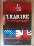 Tradare. Sase decenii de spionaj sovietic in SUA si in Marea Britanie- Chapman Pincher