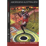 Aborigenii australieni - Editura Univers