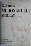 Gandirea milionarului american &ndash; Thomas J. Stanely