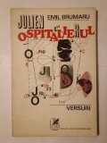 Emil Brumaru - Julien Ospitalierul (tiraj 900 ex.)