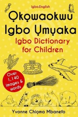 Okowaokwu Igbo Umuaka: Igbo Dictionary for Children foto
