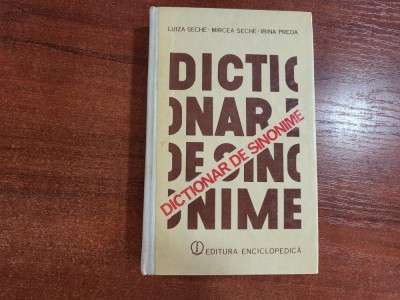 Dictionar de sinonime de Luiza Seche,Mircea Seche,Irina Preda foto