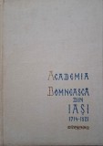 Academia Domneasca Iasi (1714-1821) - Carte Istorie