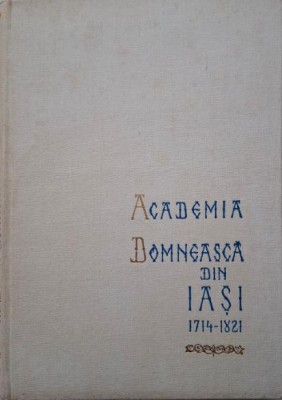 Academia domneasca din Iasi (1714-1821) foto