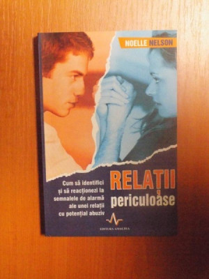 RELATII PERICULOASE de NOELLE NELSON foto