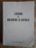 Lucrari de dulgherie si cofraje / R2F