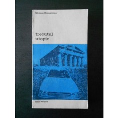 Nikolaus Himmelmann - Trecut utopic