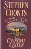Stephen Coonts - The cannibal queen. An aerial odyssey across America