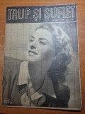 Trup si suflet 15 mai 1941-drumusetea,buze prea sensibile,durerile de dinti leac