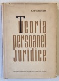 TEORIA PERSOANEI JURIDICE de IOSIF I. CHRSTIAN , 1964