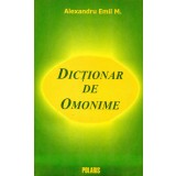 Dictionar de omonime - Alexandru Emil M.