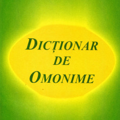 Dictionar de omonime - Alexandru Emil M.