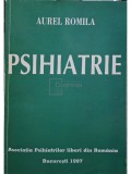 Aurel Romila - Psihiatrie (Editia: 1997)
