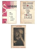 Pachet 3 Carti Ion Ianosi: Schita pentru o estetica posibila, Secolul nostru cel de toate zilele, Thomas Mann. Literatura romana, autori clasici