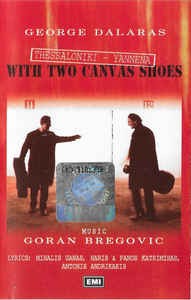 Casetă audio George Dalaras - With Two Canvas Shoes foto