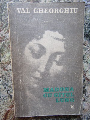 Val Gheorghiu - Madona cu gatul lung foto