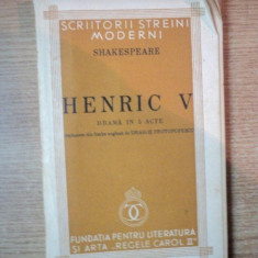 HENRIC V , DRAMA IN 5 ACTE de SHAKESPEARE , Bucuresti 1940