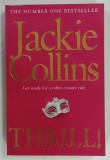 THRILL! GET READY FOR A ROLLER COASTER RIDE by JACKIE COLLINS, 2012