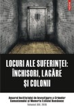 Locuri ale suferinței - Paperback brosat - Institutul de Investigare a Crimelor Comunismului și Memoria Exilului Rom&acirc;nesc - Polirom