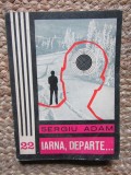 Iarna,departe...de Sergiu Adam