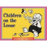 Children on the Loose