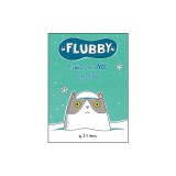 Flubby Does Not Like Snow