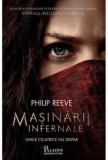 Cumpara ieftin Masinarii infernale. Unel cicatrice nu dispar/Philip Reeve