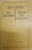 Ora Fantinilor / L&#039;Heure des Fontaines - Ion Vinea - Editie Bilingva Romana-Franceza - Minerva 1982 - Poezie - Hardcover