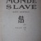 LE MONDE SLAVE