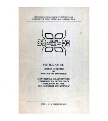 colectiv - Programul - Sesiuni jubiliare de comunicari stiintifice - foto