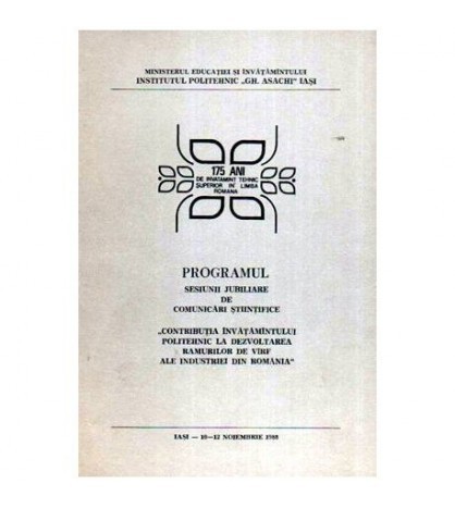 colectiv - Programul - Sesiuni jubiliare de comunicari stiintifice -