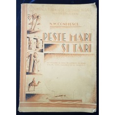 PESTE MARI SI TARI de N.M. CONDIESCU 1937