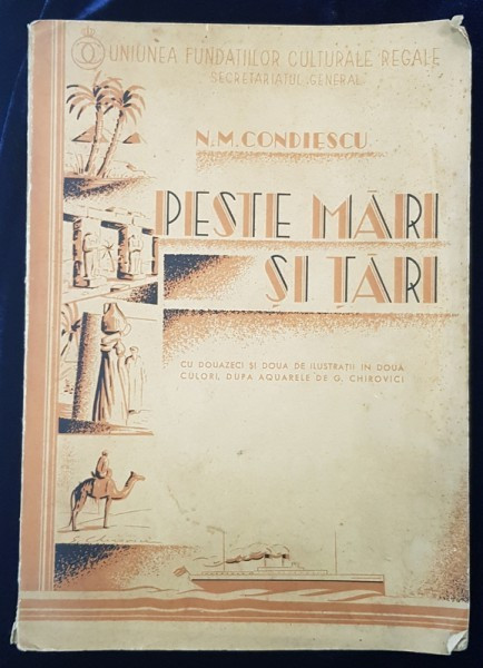 PESTE MARI SI TARI de N.M. CONDIESCU 1937