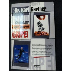 CE PUTEM FACE SINGURI IMPOTRIVA GRIPEI 1997-DR.KARL GARTNER