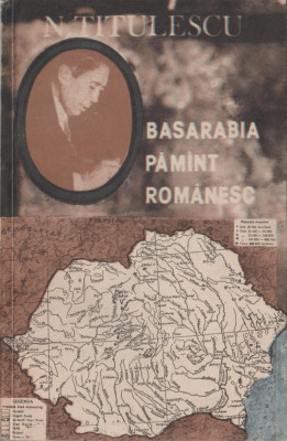 Nicolae Titulescu - Basarabia pamant romanesc foto