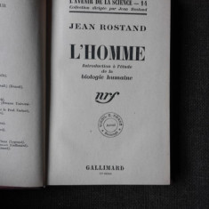 L'HOMME - JEAN ROSTAND (CARTE IN LIMBA FRANCEZA)