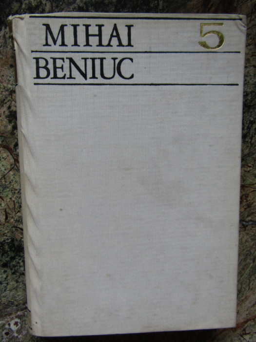 Mihai Beniuc -Scrieri. Traduceri (Poe, Baudelaire, Apollinaire, Oastea lui Igor)