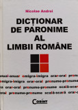 Dictionar De Paronime Al Limbii Romane - Nicolae Andrei ,555678