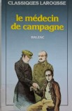 Le medecin de campagne &ndash; Honore de Balzac