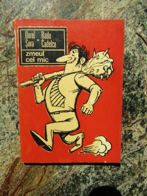 Zmeul cel mic de Dorel Sora, Radu Cadelcu. Ilustratii de Radu Duma. foto