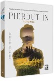 Pierdut in Toscana | Dan-Silviu Boerescu