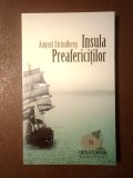 August Strindberg - Insula Preafericiților (cu sublinieri)