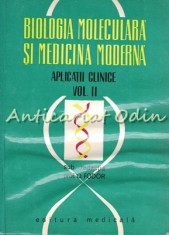 Biologia Moleculara Si Medicina Moderna II - O. Fodor