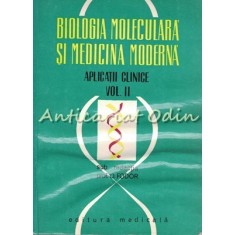 Biologia Moleculara Si Medicina Moderna II - O. Fodor